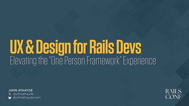 UX & Design for Rails Devs: Elevating the "One Person Framework" Experience cover