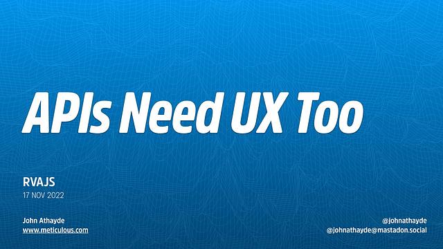 APIs Need Ux Too cover